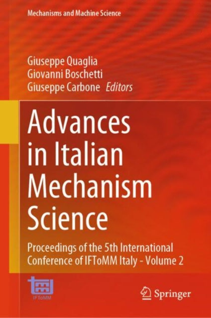 Book cover of: Advances in Italian Mechanism Science. By: Giuseppe Quaglia