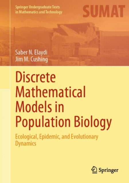 Book cover of: Discrete Mathematical Models in Population Biology. By: Saber N. Elaydi