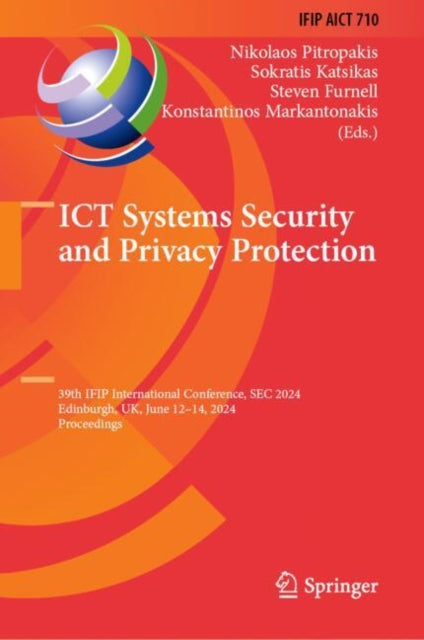 Book cover of: ICT Systems Security and Privacy Protection. By: Nikolaos Pitropakis
