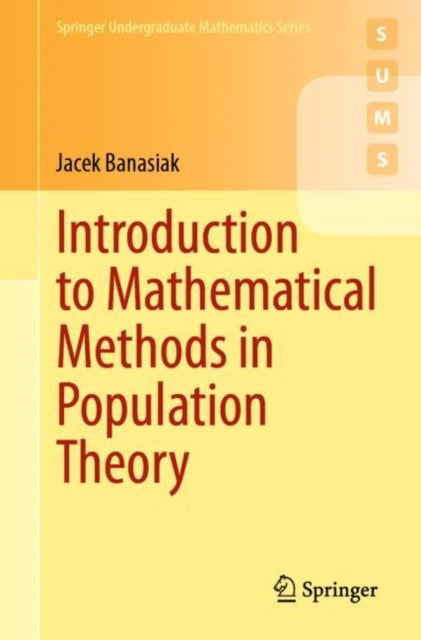 Book cover of: Introduction to Mathematical Methods in Population Theory. By: Jacek Banasiak