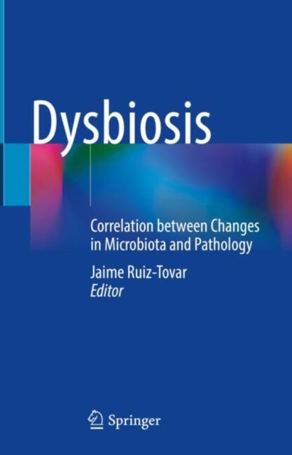 Book cover of: Dysbiosis. By: Jaime Ruiz-Tovar