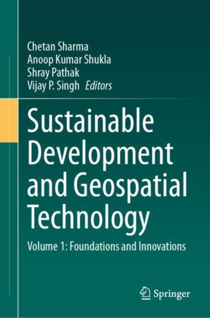 Book cover of: Sustainable Development and Geospatial Technology. By: Chetan Sharma
