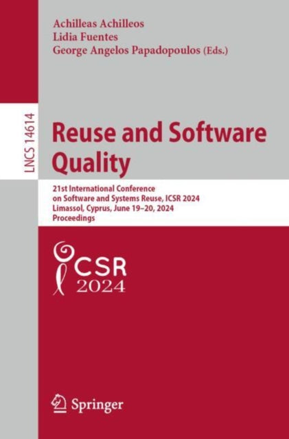 Book cover of: Reuse and Software Quality. By: Achilleas Achilleos