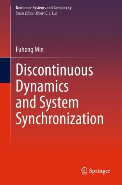 Book cover of: Discontinuous Dynamics and System Synchronization. By: Fuhong Min