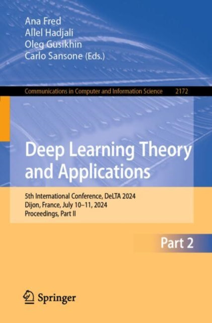 Book cover of: Deep Learning Theory and Applications. By: Allel Hadjali