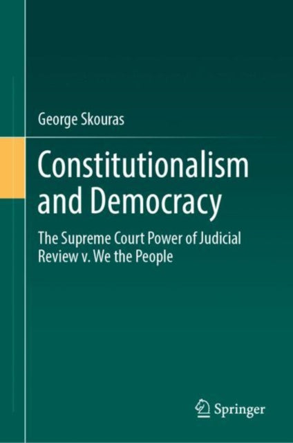 Book cover of: Constitutionalism and Democracy. By: George Skouras