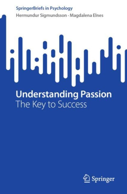 Book cover of: Understanding Passion. By: Hermundur Sigmundsson