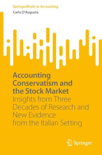 Book cover of: Accounting Conservatism and the Stock Market. By: Carlo D'Augusta