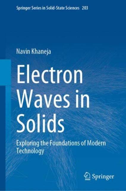 Book cover of: Electron Waves in Solids. By: Navin Khaneja