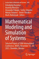 Book cover of: Mathematical Modeling and Simulation of Systems. By: Volodymyr Kazymyr