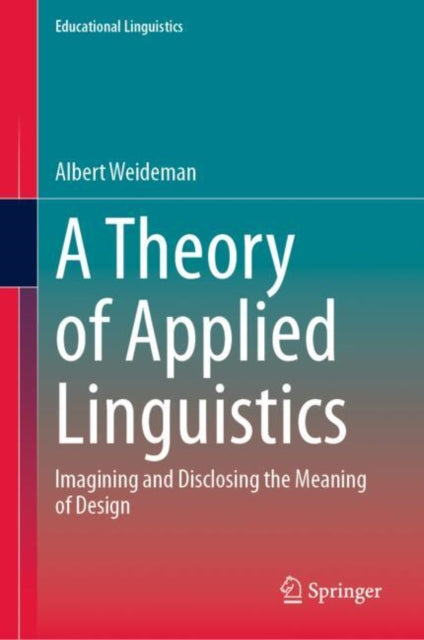 Book cover of: Theory of Applied Linguistics. By: Albert Weideman