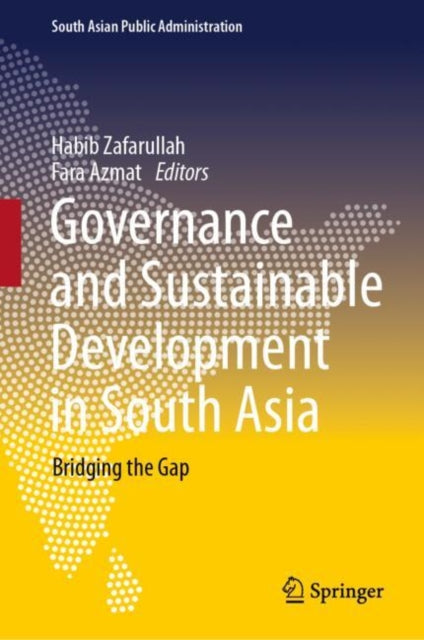 Book cover of: Governance and Sustainable Development in South Asia. By: Habib Armidale