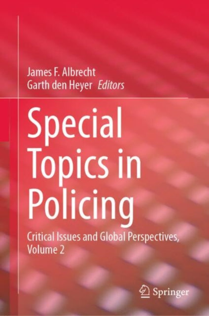 Book cover of: Special Topics in Policing. By: James F. Albrecht