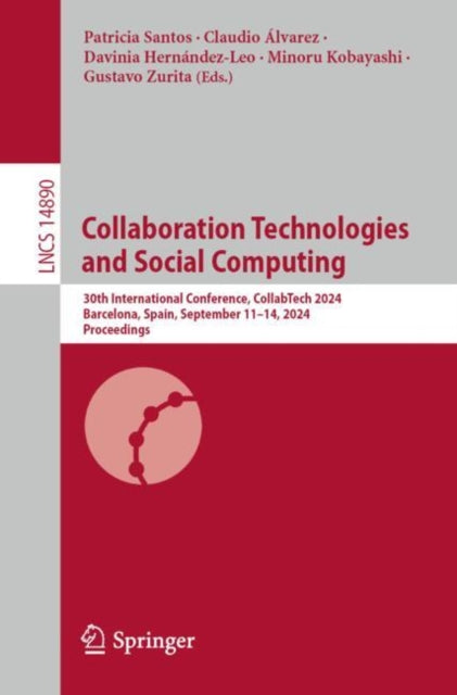 Book cover of: Collaboration Technologies and Social Computing. By: Patricia Santos