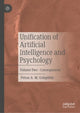 Book cover of: Unification of Artificial Intelligence and Psychology. By: Petros A. M. Gelepithis