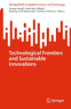 Book cover of: Technological Frontiers and Sustainable Innovations. By: Azman Ismail