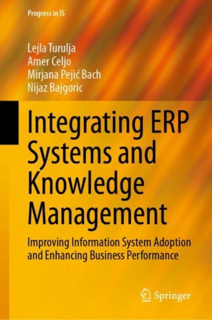 Book cover of: Integrating ERP Systems and Knowledge Management. By: Lejla Turulja