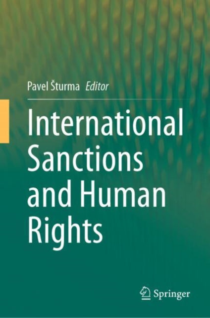 Book cover of: International Sanctions and Human Rights. By: Pavel Sturma