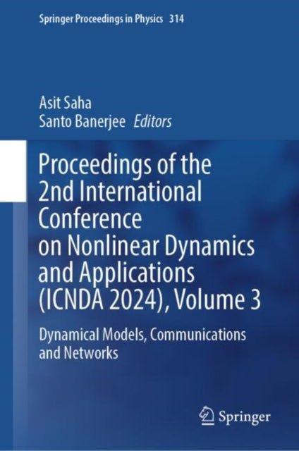 Book cover of: Proceedings of the 2nd International Conference on Nonlinear Dynamics and Applications (ICNDA 2024), Volume 3. By: Asit Saha