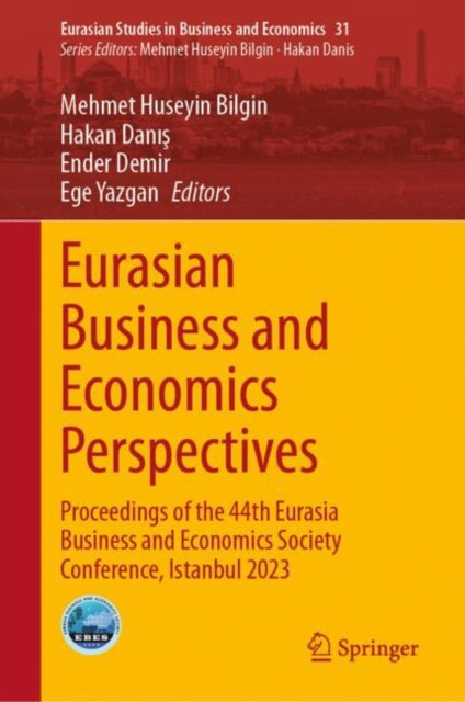 Book cover of: Eurasian Business and Economics Perspectives. By: Mehmet Huseyin Bilgin