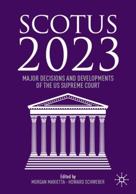 Book cover of: SCOTUS 2023. By: Morgan Marietta