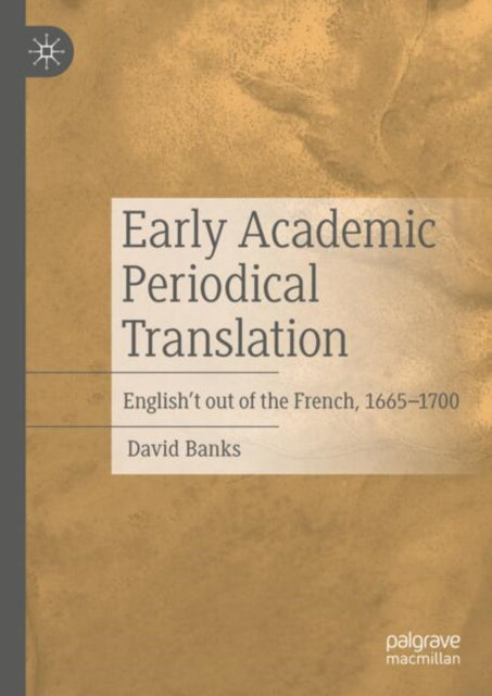 Book cover of: Early Academic Periodical Translation. By: David Banks