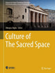 Book cover of: Culture of The Sacred Space. By: Olimpia Niglio