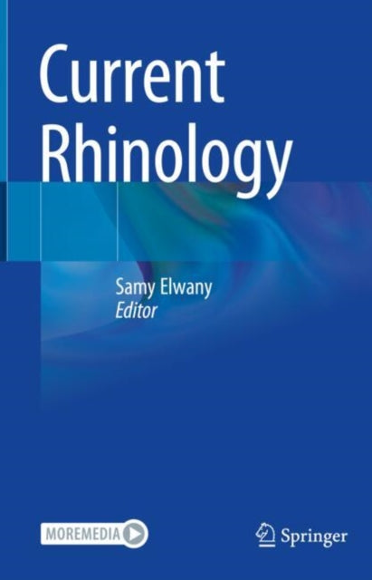 Book cover of: Current Rhinology. By: Samy Elwany