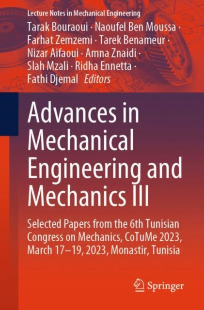 Book cover of: Advances in Mechanical Engineering and Mechanics III. By: Tarak Bouraoui