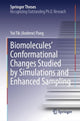Book cover of: Biomolecules' Conformational Changes Studied by Simulations and Enhanced Sampling. By: Yui Tik (Andrew) Pang