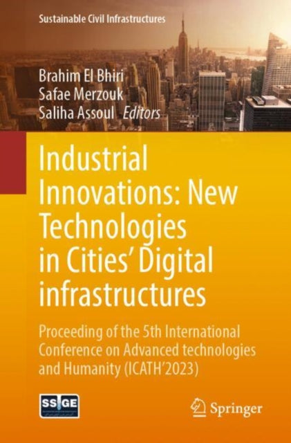 Book cover of: Industrial Innovations: New Technologies in Cities' Digital infrastructures. By: Brahim El Bhiri