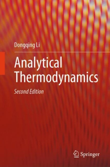 Book cover of: Analytical Thermodynamics. By: Dongqing Li