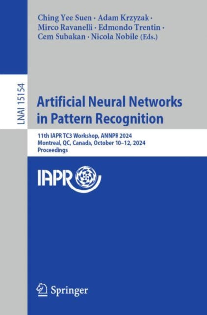 Book cover of: Artificial Neural Networks in Pattern Recognition. By: Ching-Yee Suen