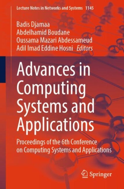 Book cover of: Advances in Computing Systems and Applications. By: Badis Djamaa