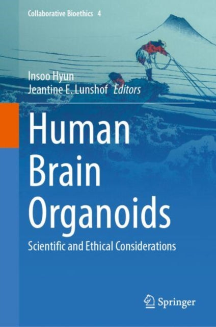 Book cover of: Human Brain Organoids. By: Insoo Hyun