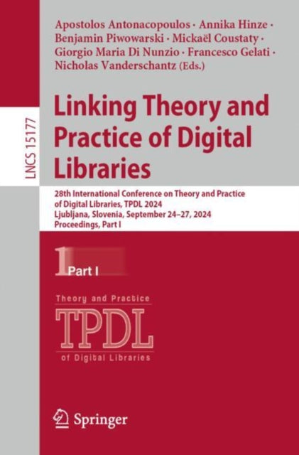 Book cover of: Linking Theory and Practice of Digital Libraries. By: Apostolos Antonacopoulos
