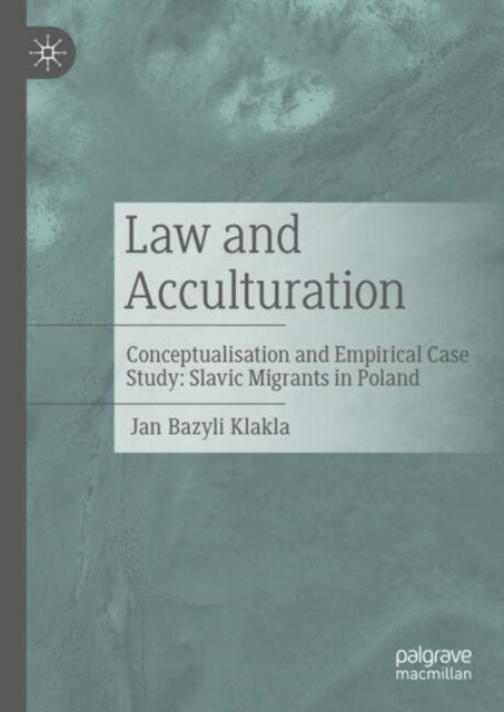 Book cover of: Law and Acculturation. By: Jan Bazyli Klakla