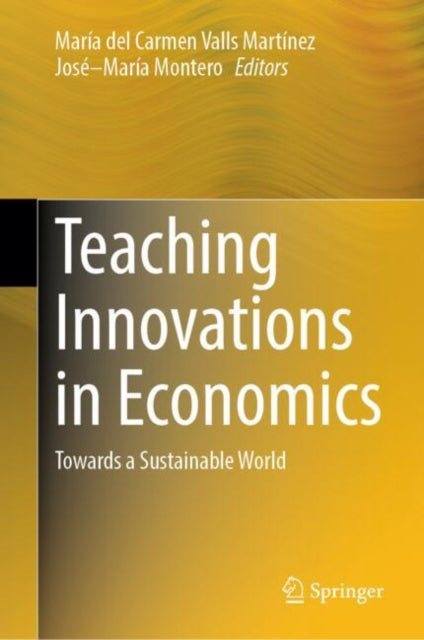 Book cover of: Teaching Innovations in Economics. By: María del Carmen Valls Martínez