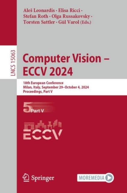 Book cover of: Computer Vision – ECCV 2024. By: Ales Leonardis