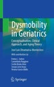 Book cover of: Dysmobility in Geriatrics. By: José Luis Dinamarca-Montecinos