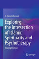 Book cover of: Exploring the Intersection of Islamic Spirituality and Psychotherapy. By: G. Hussein Rassool
