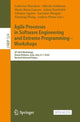 Book cover of: Agile Processes in Software Engineering and Extreme Programming – Workshops. By: Lodovica Marchesi