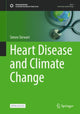 Book cover of: Heart Disease and Climate Change. By: Simon Stewart