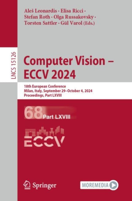 Book cover of: Computer Vision – ECCV 2024. By: Ales Leonardis