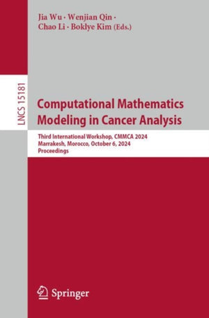 Computational Mathematics Modeling in Cancer Analysis