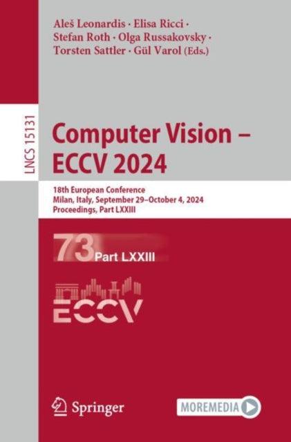 Book cover of: Computer Vision – ECCV 2024. By: Ales Leonardis