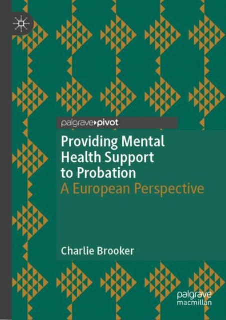 Book cover of: Providing Mental Health Support to Probation. By: Charlie Brooker
