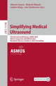 Book cover of: Simplifying Medical Ultrasound. By: Alberto Gomez