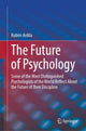 Book cover of: Future of Psychology. By: Rubén Ardila