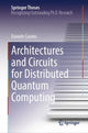 Book cover of: Architectures and Circuits for Distributed Quantum Computing. By: Daniele Cuomo